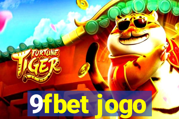 9fbet jogo